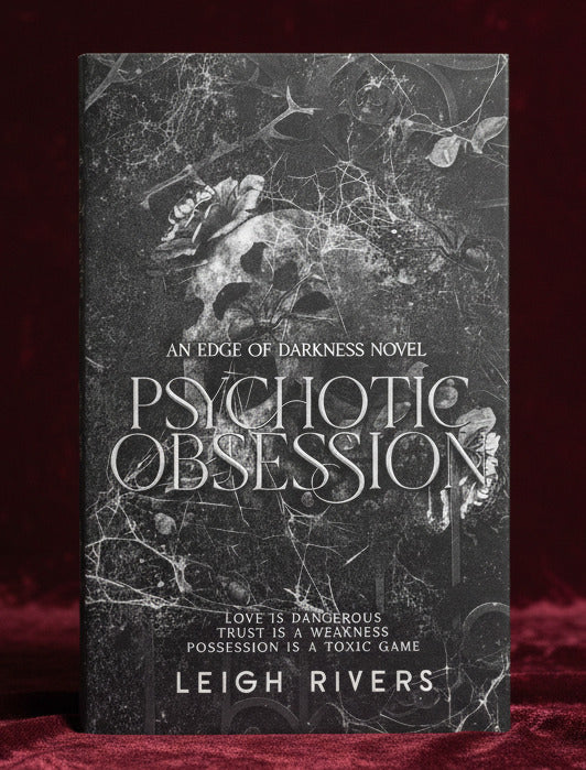 Psychotic Obsession, by Leigh Rivers (softback) - Book - The Dark Rose Emporium