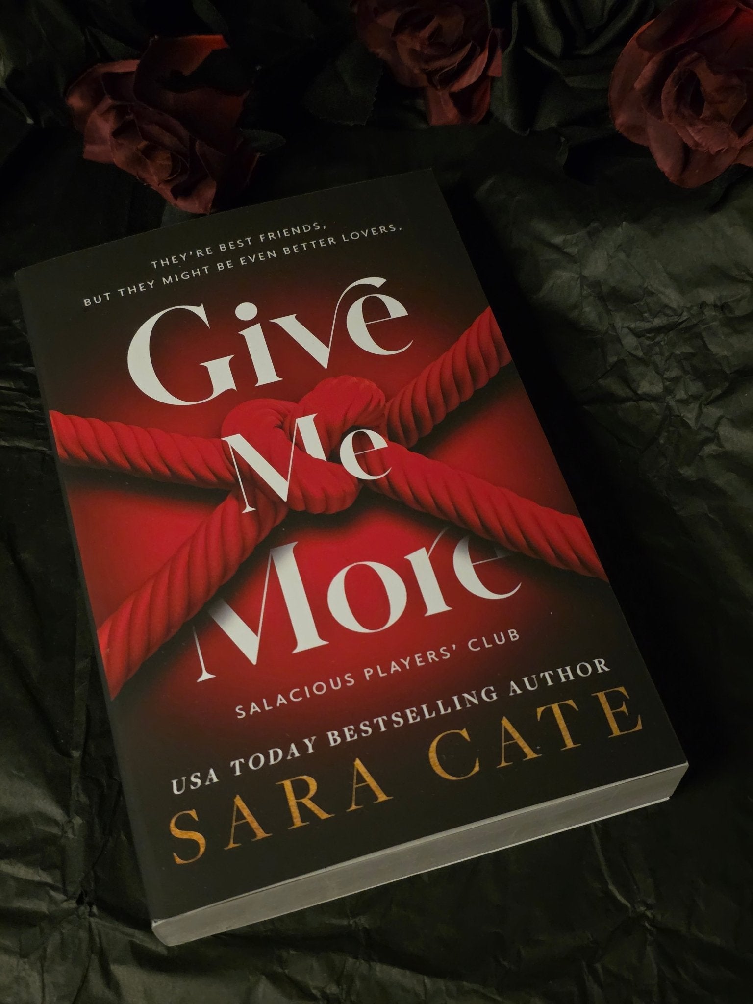 Give Me More, by Sara Cate - Book - The Dark Rose Emporium