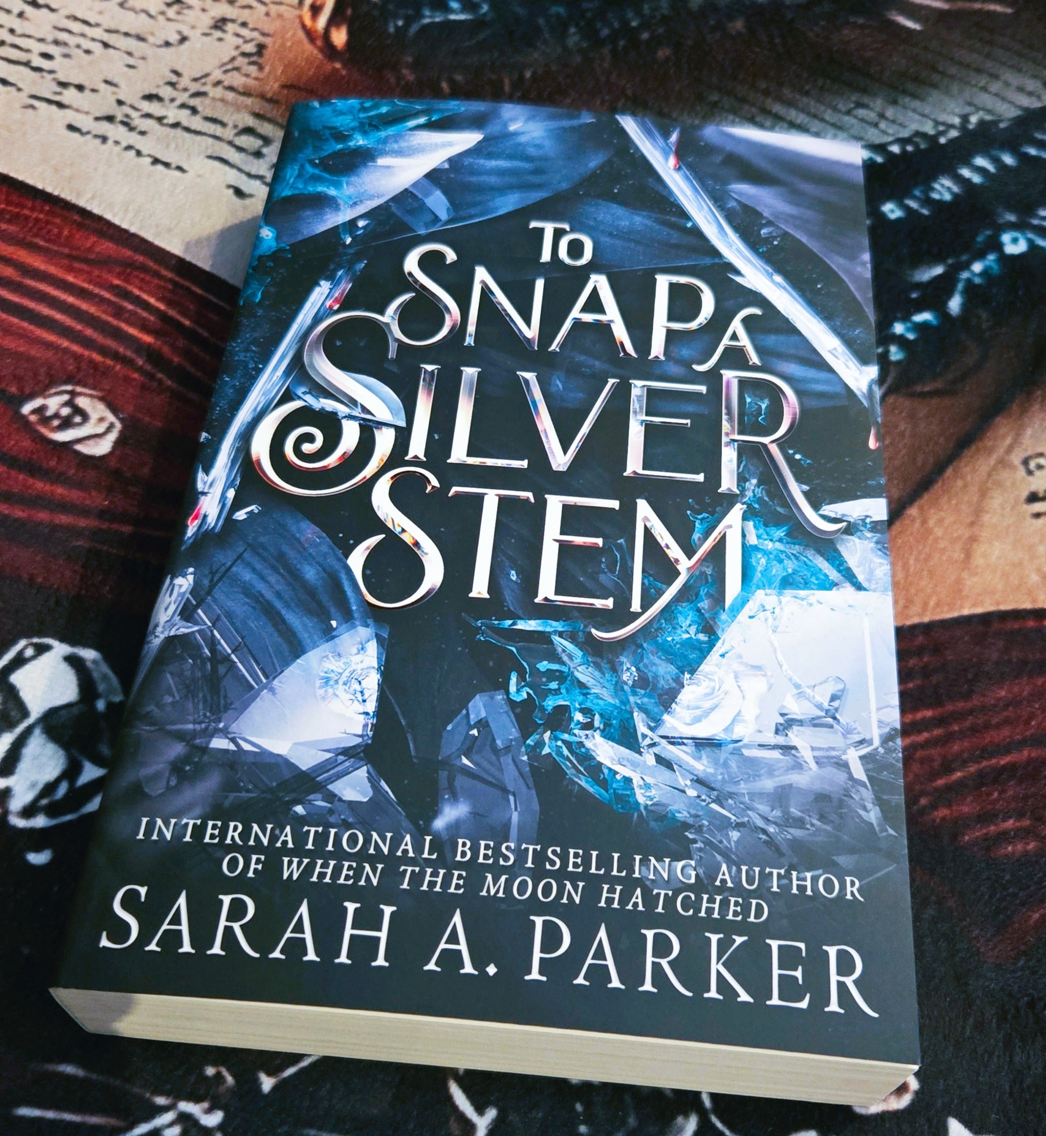 To Snap a Silver Stem by Sarah A. Parker (Book 2)