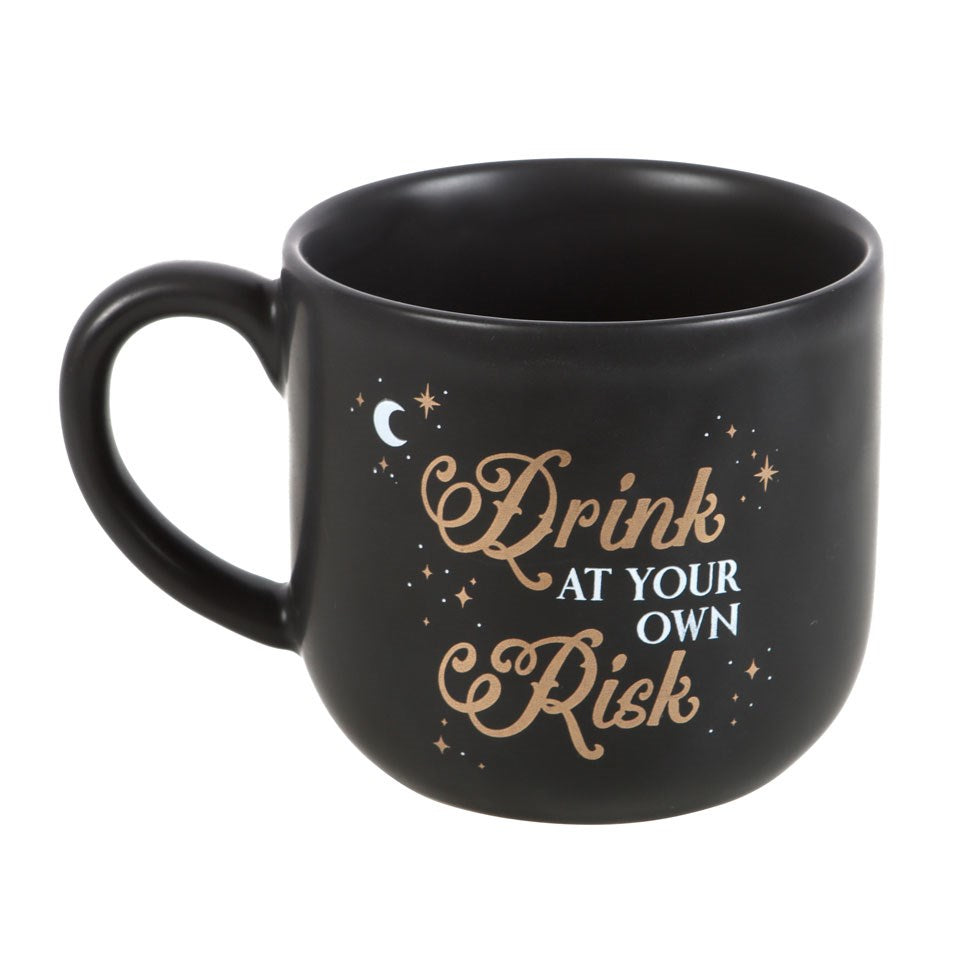 Drink At Your Own Risk Ceramic Mug
