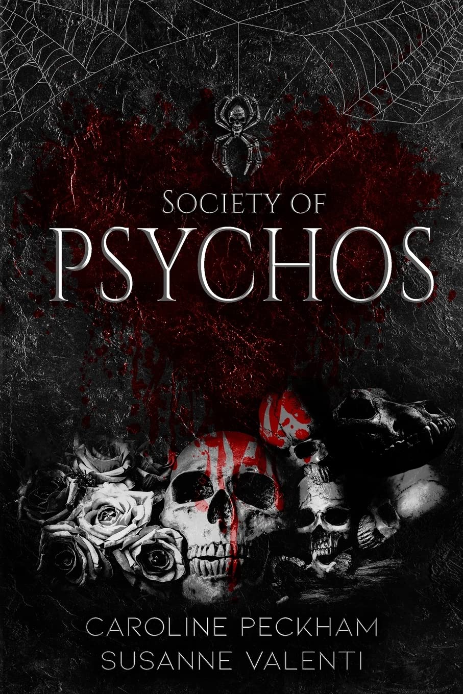 Society of Psychos by Caroline Peckham & Susanne Valenti. #2