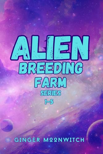 Alien Breeding Farm Series 1-5, by Ginger Moonwitch (softback, english edition)