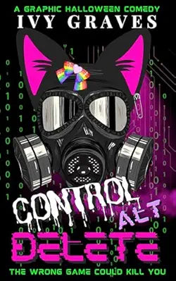 Control Alt Delete, by Ivy Graves (softback, english edition)