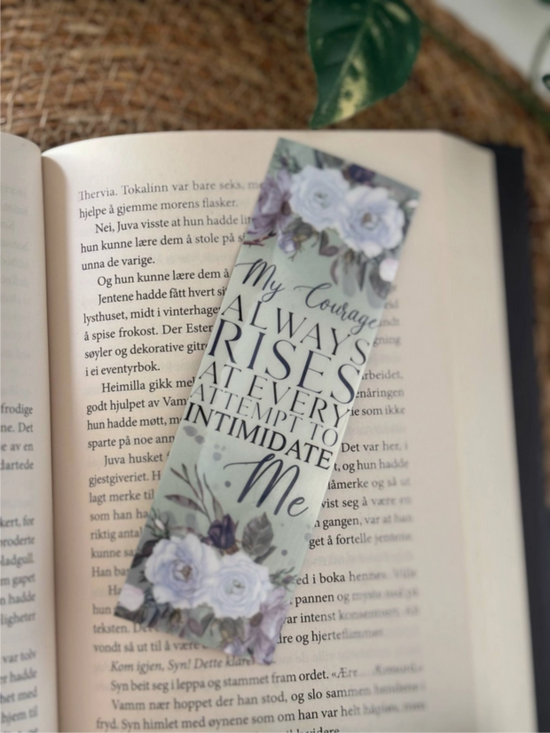 Bookmark - My Courage Always Rises At Every Attempt...
