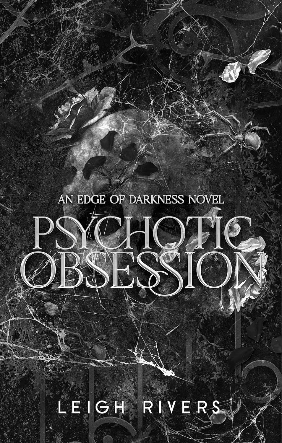 Psychotic Obsession Deluxe Edition, by Leigh Rivers (softback, english edition) - Book - The Dark Rose Emporium