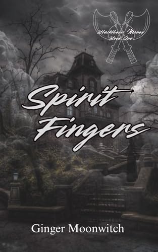 Spirit Fingers, by Ginger Moonwitch (softback, english edition)