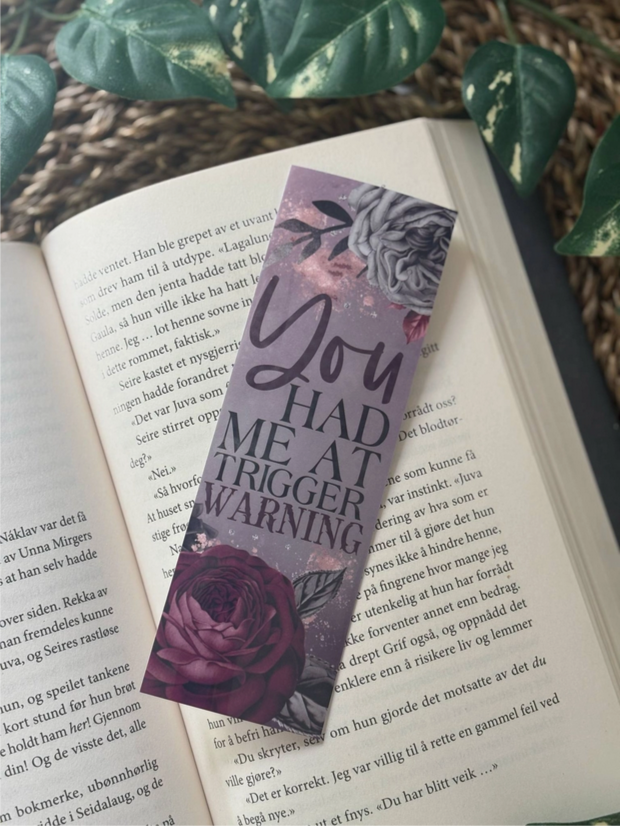 Bookmark - You Had Me At Trigger Warning